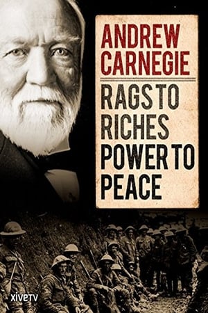 Image Andrew Carnegie: Rags to Riches, Power to Peace