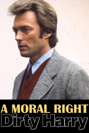 Image A Moral Right: The Politics of Dirty Harry