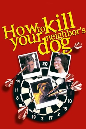 Image How to Kill Your Neighbor's Dog