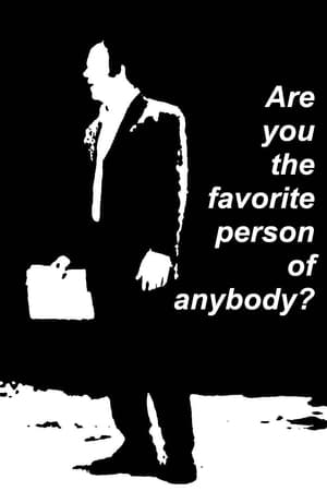 Image Are You the Favorite Person of Anybody?