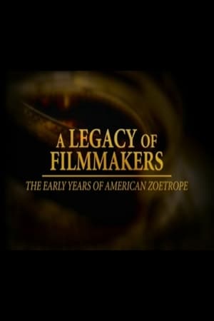 Image A Legacy of Filmmakers: The Early Years of American Zoetrope