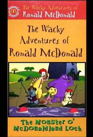 Image The Wacky Adventures of Ronald McDonald: The Monster O' McDonaldland Loch