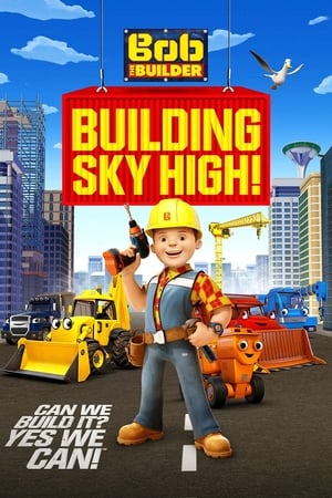 Image Bob the Builder: Building Sky High