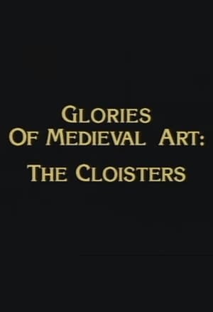 Image Glories of Medieval Art: The Cloisters