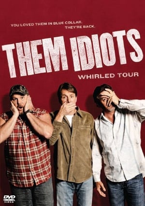 Image Them Idiots: Whirled Tour
