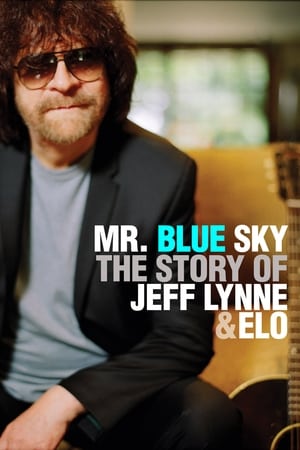 Image Mr. Blue Sky: The Story of Jeff Lynne & ELO
