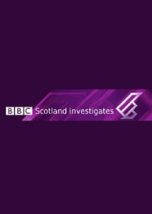 Image BBC Scotland Investigates