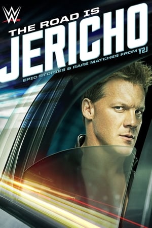 Image The Road is Jericho: Epic Stories and Rare Matches from Y2J