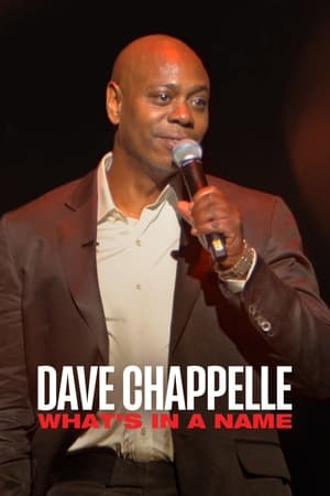 Image Dave Chappelle: What's in a Name?