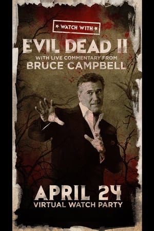 Image Watch With... Bruce Campbell presents Evil Dead II