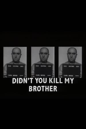Image Didn't You Kill My Brother?