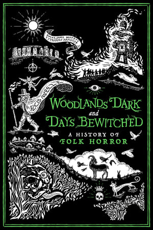 Image Woodlands Dark and Days Bewitched: A History of Folk Horror