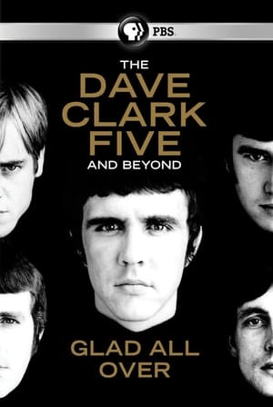 Image The Dave Clark Five and Beyond: Glad All Over
