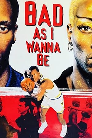 Image Bad As I Wanna Be: The Dennis Rodman Story