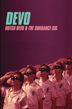 Image Butch DEVO And The Sundance Gig