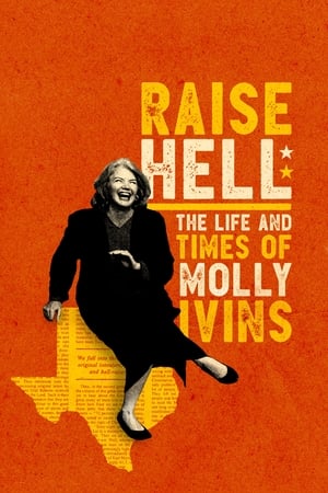 Image Raise Hell: The Life & Times of Molly Ivins