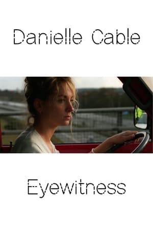 Image Danielle Cable:  Eyewitness