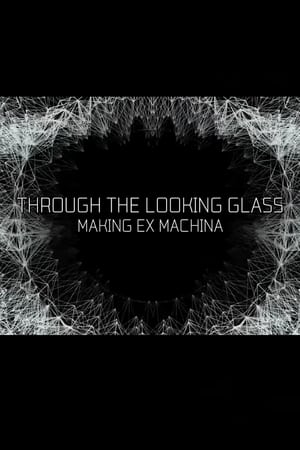 Image Through the Looking Glass: Making Ex Machina