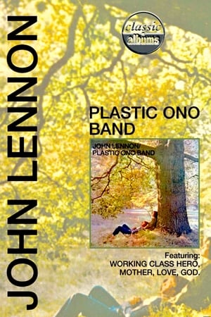 Image Classic Albums: John Lennon - Plastic Ono Band