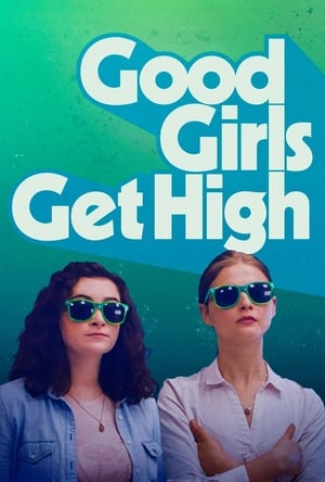 Image Good Girls Get High