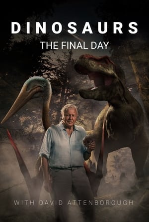 Image Dinosaurs - The Final Day with David Attenborough