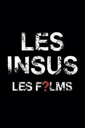 Image Les Insus - Les Films