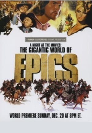 Image A Night at the Movies: The Gigantic World of Epics
