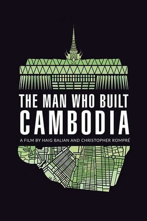 Image The Man Who Built Cambodia