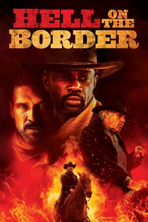 Poster Hell on the Border - Cowboy da leggenda 2019