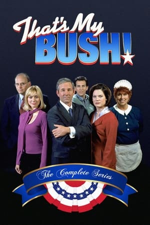 Poster That's My Bush! Season 1 Episode 8 2001