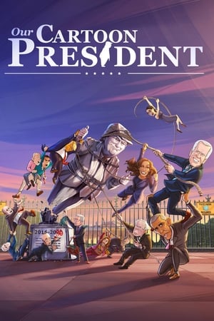 Poster Our Cartoon President 2018