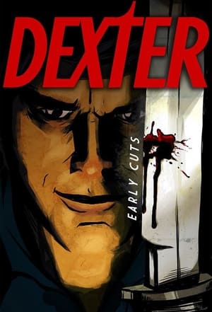 Poster Dexter: Early Cuts 2009