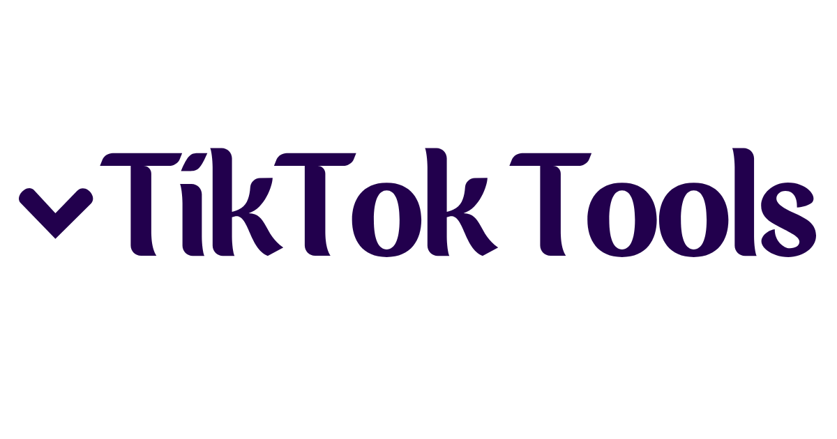 TikTok Tools