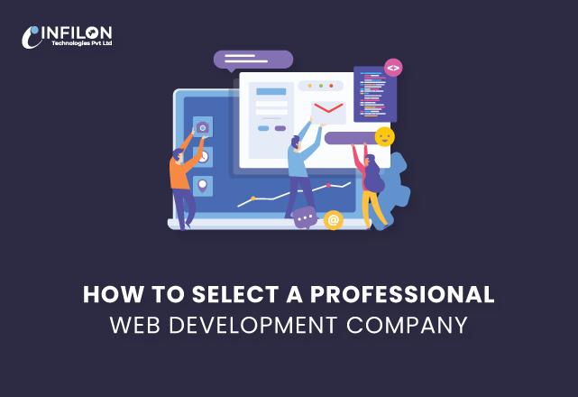 How to Select a Professional Web Development Company?