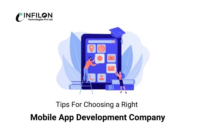 Tips For Choosing a Right Mobile App Development Company