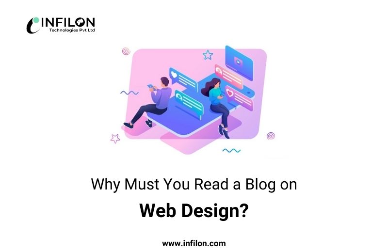 Why Must You Read a Blog on Web Design?