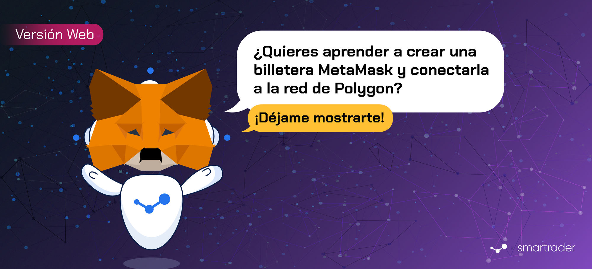 Crear una billetera de MetaMask y conectarla a la red de Polygon (Web)