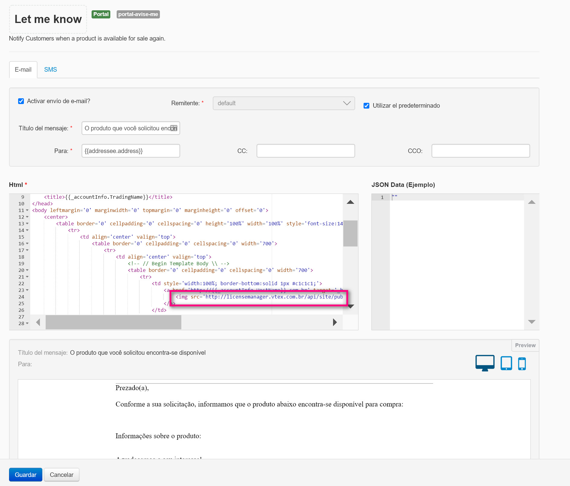 {"base64":"  ","img":{"width":1886,"height":1607,"type":"jpg","mime":"image/jpeg","wUnits":"px","hUnits":"px","length":289677,"url":"https://cdn.statically.io/gh/vtexdocs/help-center-content/refs/heads/main/docs/es/tutorials/catalogo/productos-y-skus/insertar-imagenes-en-el-email-de-avisame_1.jpg"}}