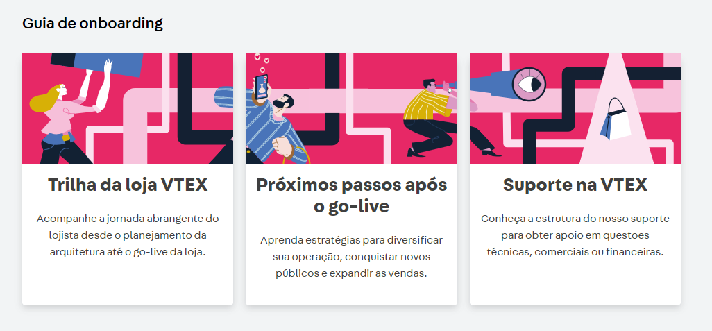 {"base64":"  ","img":{"width":1026,"height":477,"type":"png","mime":"image/png","wUnits":"px","hUnits":"px","length":90477,"url":"https://raw.githubusercontent.com/vtexdocs/help-center-content/refs/heads/main/docs/pt/announcements/2024/fevereiro/2024-02-22-guia-de-onboarding-sua-jornada-completa-na-vtex_1.png"}}