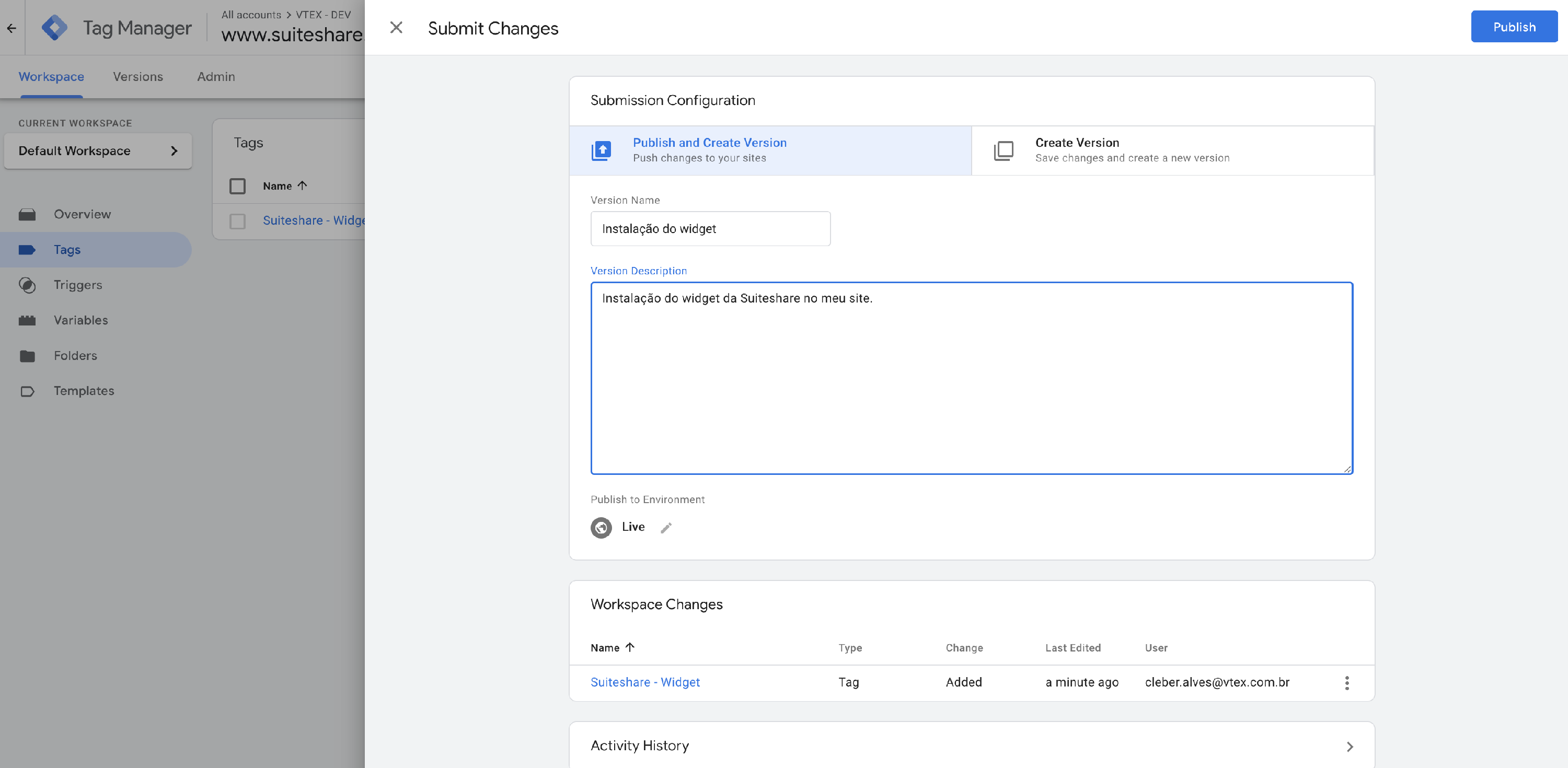 {"base64":"  ","img":{"width":3000,"height":1470,"type":"png","mime":"image/png","wUnits":"px","hUnits":"px","length":169295,"url":"https://cdn.statically.io/gh/vtexdocs/help-center-content/refs/heads/main/docs/pt/tutorials/conversational-commerce/vtex-assisted-sales-suiteshare/instalando-o-widget-com-o-gtm-suiteshare_10.png"}}