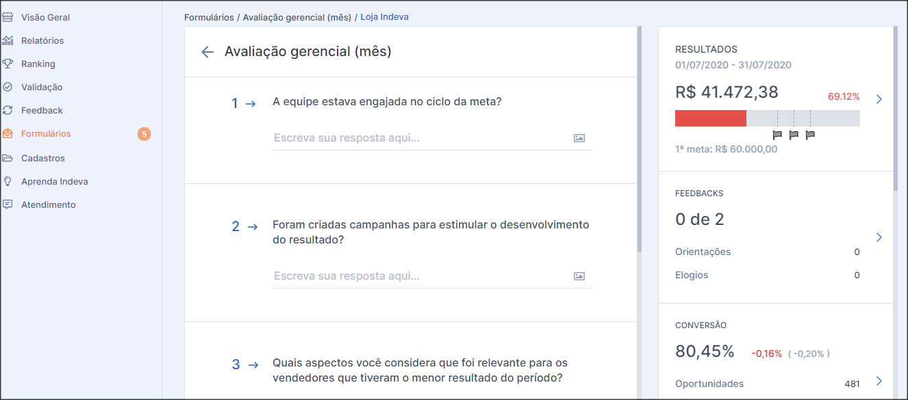 {"base64":"","img":{"src":"https://cdn.statically.io/gh/vtexdocs/help-center-content/refs/heads/main/docs/pt/tutorials/indeva-by-vtex/formulários-indeva/responder-formularios-na-plataforma-indeva_2.png","width":800,"height":600,"type":"image/png"}}