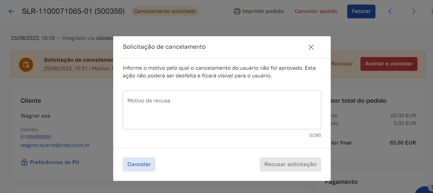 {"base64":"  ","img":{"width":1504,"height":673,"type":"png","mime":"image/png","wUnits":"px","hUnits":"px","length":107246,"url":"https://cdn.statically.io/gh/vtexdocs/help-center-content/refs/heads/main/docs/pt/tutorials/pedidos/todos-os-pedidos/recusar-solicitacao-de-cancelamento-do-pedido_3.png"}}