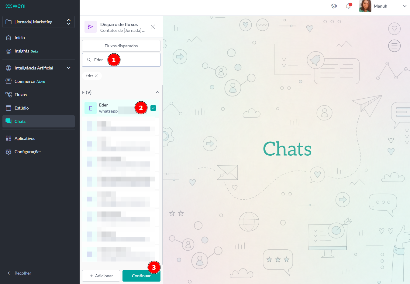 {"base64":"  ","img":{"width":1349,"height":936,"type":"png","mime":"image/png","wUnits":"px","hUnits":"px","length":692706,"url":"https://cdn.statically.io/gh/vtexdocs/help-center-content/refs/heads/main/docs/pt/tutorials/weni-by-vtex/chats/utilizando-disparo-ativo-de-fluxos_12.png"}}