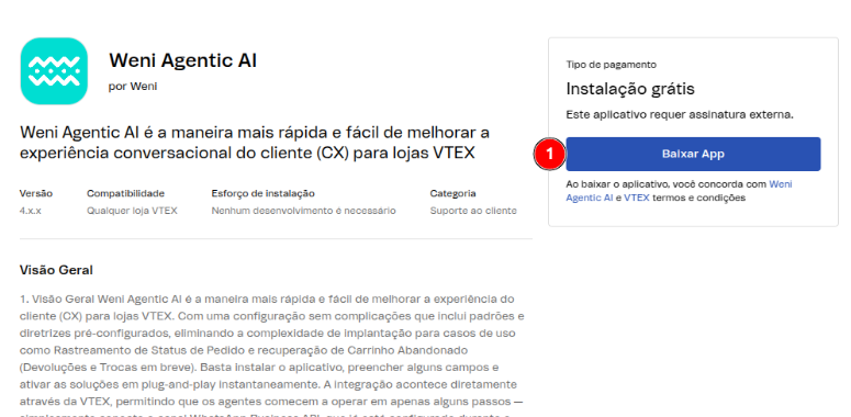 {"base64":"  ","img":{"width":775,"height":380,"type":"png","mime":"image/png","wUnits":"px","hUnits":"px","length":127536,"url":"https://cdn.statically.io/gh/vtexdocs/help-center-content/refs/heads/main/docs/pt/tutorials/weni-by-vtex/weni-agentic-ai/instalando-weni-agentic-ai_2.png"}}