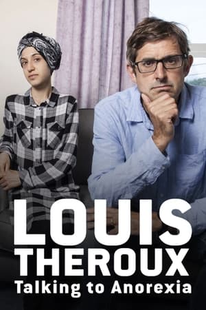 Image Louis Theroux: Talking to Anorexia