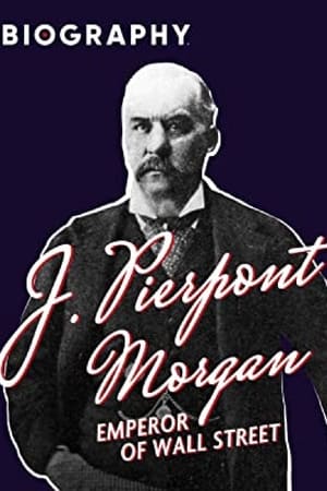 Image J. Pierpont Morgan: Emperor of Wall Street