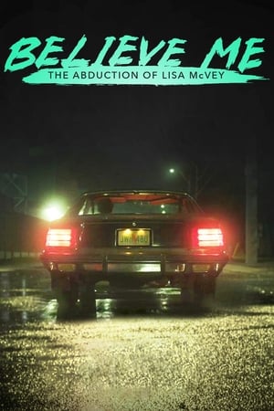 Image Believe Me: Die Entführung der Lisa McVey