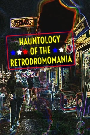 Image Hauntology of the Retrodromomania