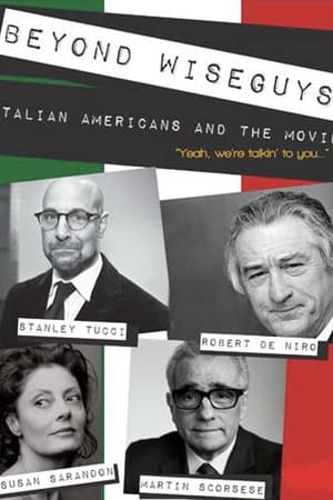 Image Beyond Wiseguys: Italian Americans & the Movies