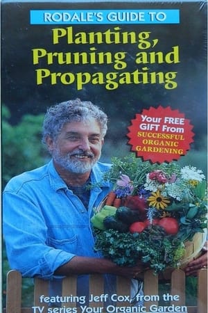 Image Rodale's Guide to Planting, Pruning and Propagating